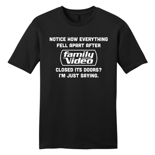 Everything Fell Apart tee Family Video