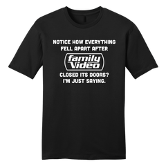 Everything Fell Apart tee Family Video