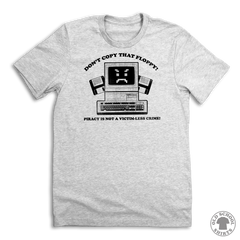 Don't Copy That Floppy! - Old School Shirts- Retro Sports T Shirts