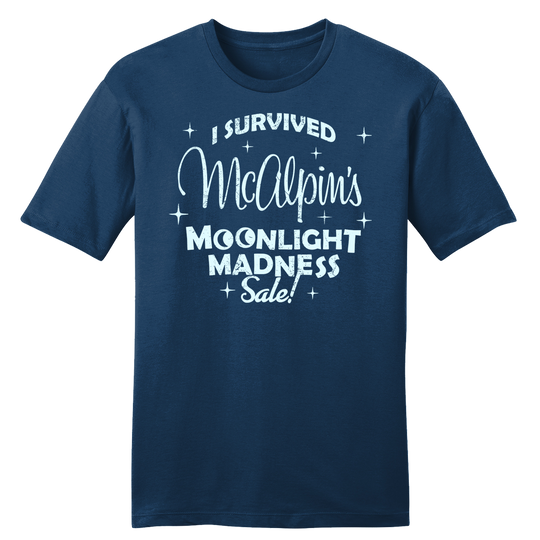 I Survived McAlpin's Moonlight Madness Sale