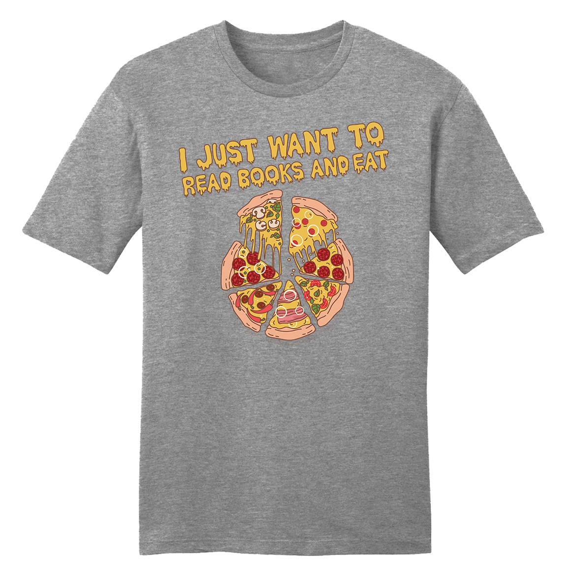 I Just Want to Read Books and Eat Pizza Tee