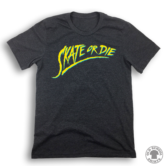 Skate or Die