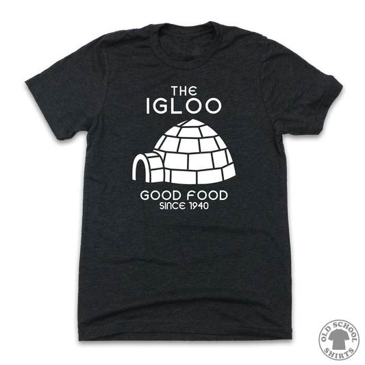 Igloo Good Food - Old School Shirts- Retro Sports T Shirts