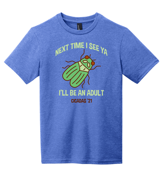 Next Time You See Me, I'll Be An Adult