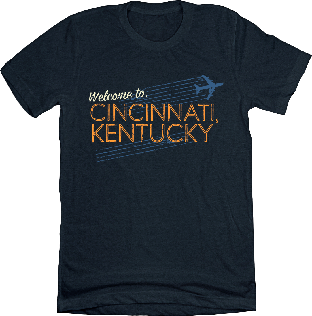 Welcome to Cincinnati, Kentucky