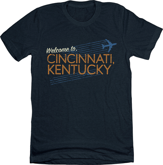 Welcome to Cincinnati, Kentucky