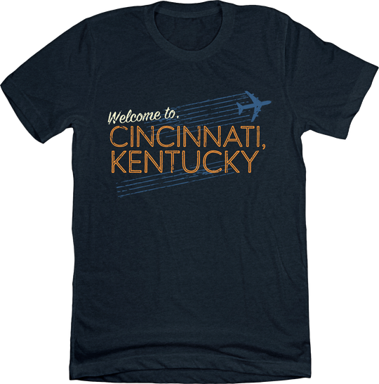Welcome to Cincinnati, Kentucky
