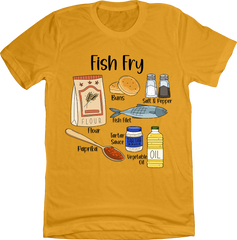 Fish Fry Ingredients Old School Shirts gold