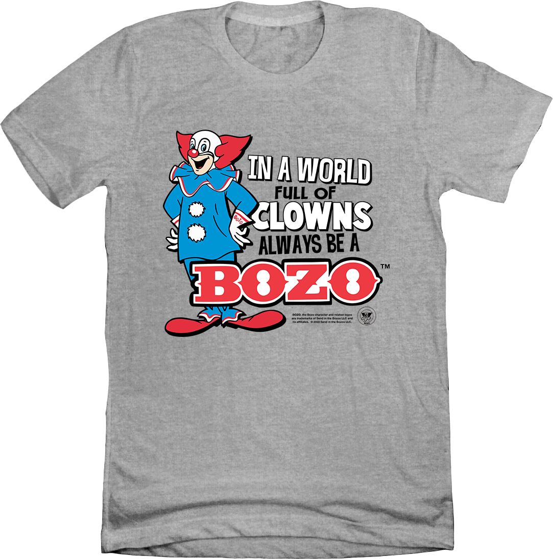 Bozo in a World Full of Clowns Grey T-shirt Old School Shirts