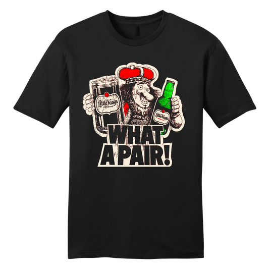 Little Kings What a Pair